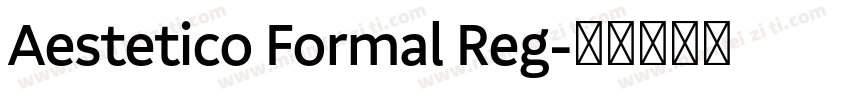 Aestetico Formal Reg字体转换